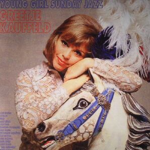 Greetje Kauffeld フリーチャ・カウフェルト - Young Girl Sunday Jazz 未発表10曲収録限定リマスター・アナログ・レコード
