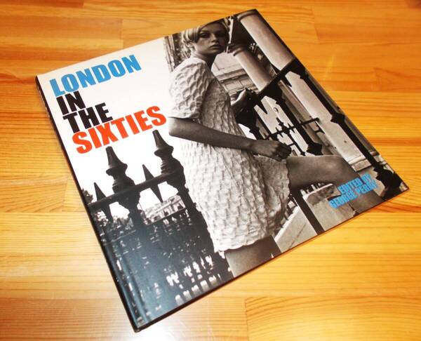 洋書★写真集★ロンドン イン ザ シックスティーズ / London In the sixties/ ビートルズ ミック・ジャガー ローリングストーンズ