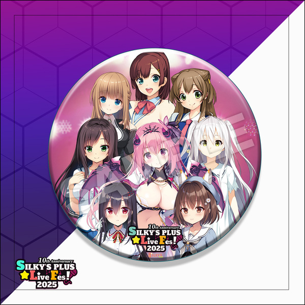 シルキーズプラス Silkysplus LiveFes 2025 10Anniversary ライブ記念缶バッジ サイズ: 直径76mm 正規品 新品未開封
