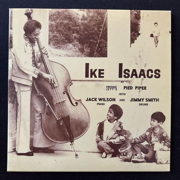 AT FREDDIE JETT'S PIED PIPER / アット・フレディ・ジェッツ・パイド・パイパー / IKE ISAACS / アイク・アイザックス / 紙ジャケ