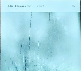 ECM ●ユリア・ヒュルスマン・トリオ / インプリント ◆ Julia Hulsmann Trio / Imprint 輸入盤スリーブケース