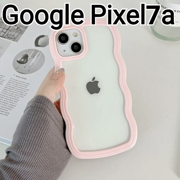 GooglePixel7a ケース ピンク ウェーブ なみなみ クリアケース Google Pixel7a
