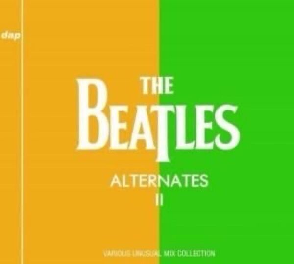 THE BEATLES / ALTERNATES II (新品輸入プレス2CD)