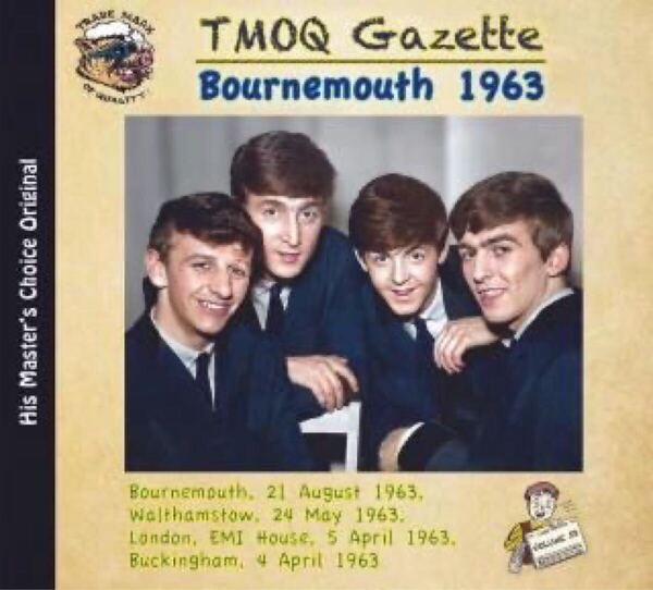 THE BEATLES / BOURNEMOUTH 1963 (新品輸入プレス盤2CD JEWEL CASE)=TMOQ GAZETTE 52=