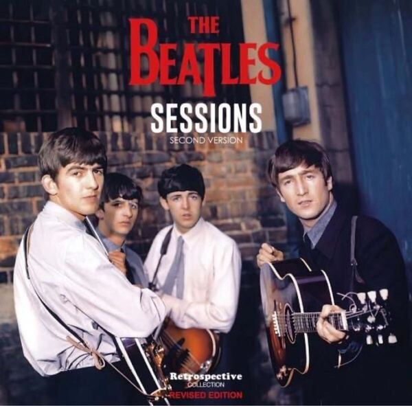 THE BEATLES/ SESSIONS: SECOND VERSION(RIVISED EDITION) 新品輸入プレス盤CD