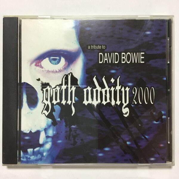 【デヴィッド・ボウイ・トリビュート】Goth Oddity 2000: A Tribute To David Bowie 輸入盤