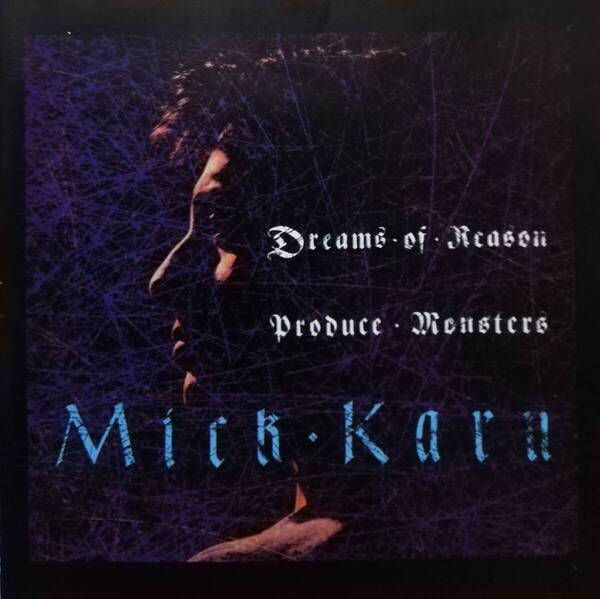 DREAM OF REASON PRODUCE MONSTERS MICK KARN