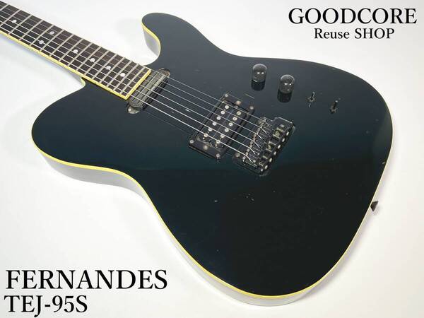 FERNANDES フェルナンデス TEJ-95S エレキギター●R705163