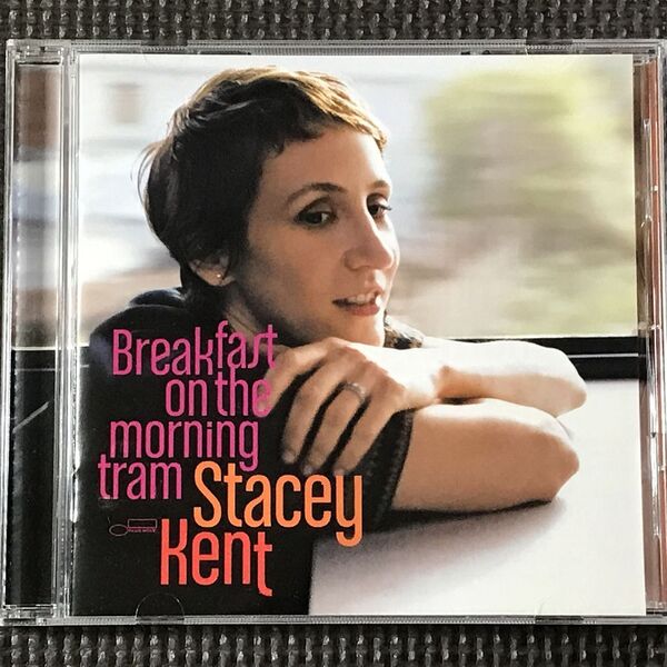 ステイシー・ケント Stacey Kent:Breakfast On The Morning Tram