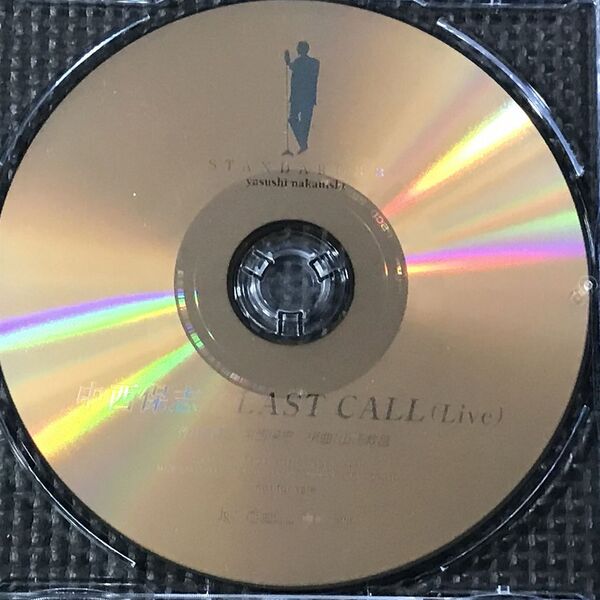 中西保志 LAST CALL(Live) 非売品CD