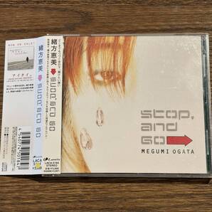 【緒方恵美】Stop, and Go