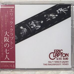 2CD!Eric Clapton /エリック・クラプトン /FIRST TIME IN JAPAN : THE MAGNIFICENT SEVEN /大阪の七人/Osaka, Nov. 5th, 1974 /Mid Valley