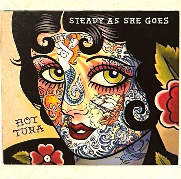 HOT TUNA / ホット・ツナ / STEADY AS SHE GOES / 2011年 / Jefferson Airplane / Jefferson Starship