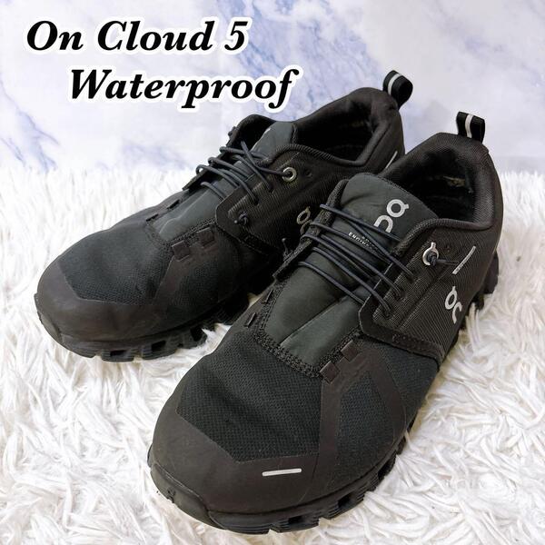 送料無料 On Cloud 5 Waterproof オン クラウド5 ウォータープルーフ 防水 メンズ スニーカー 26.5cm 品番:59.98842 ブラック