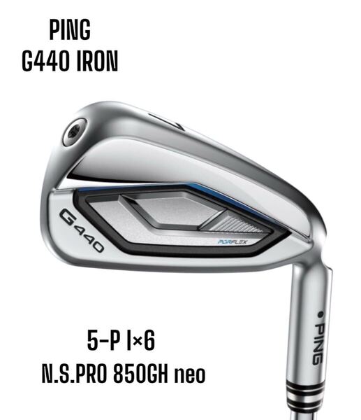 PING ピン G440 アイアン 5-P 6本セット N.S.PRO 850GH neo