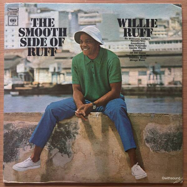 USオリジナル WILLIE RUFF The Smooth Side Of Ruff US ORIG LP 1968 COLUMBIA CS 9603