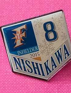 ●北海道日本ハムファイターズ 『西川遥輝』選手 ピンバッジ 2015年 背番号8