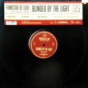 12inchレコード FUNKSTAR DE LUXE / BLINDED BY THE LIGHT