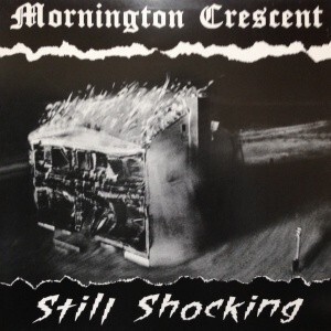 LPレコード MORNINGTON CRESCENT / STILL SHOCKING