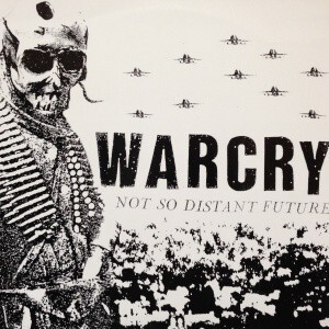 LPレコード WARCRY / NOT SO DISTANT FUTURE (Repress)