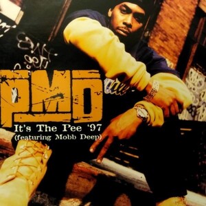 12inchレコード　 PMD / IT'S THE PEE '97 feat. MOBB DEEP