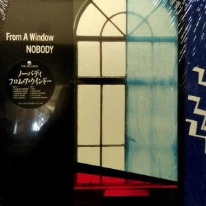 LPレコード　 NOBODY (ノーバディ) / FROM A WINDOW