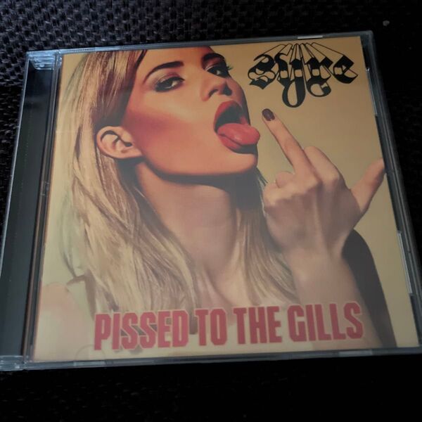 SYRE / PISSED TO THE GILLS