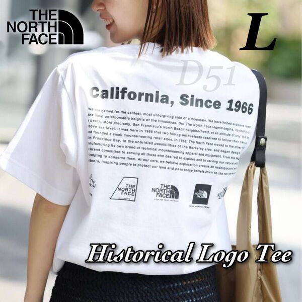 【L】新品★The North Face★ノースフェイス★ヒストリカルロゴ★ホワイト★半袖 Tシャツ NT32332 32407