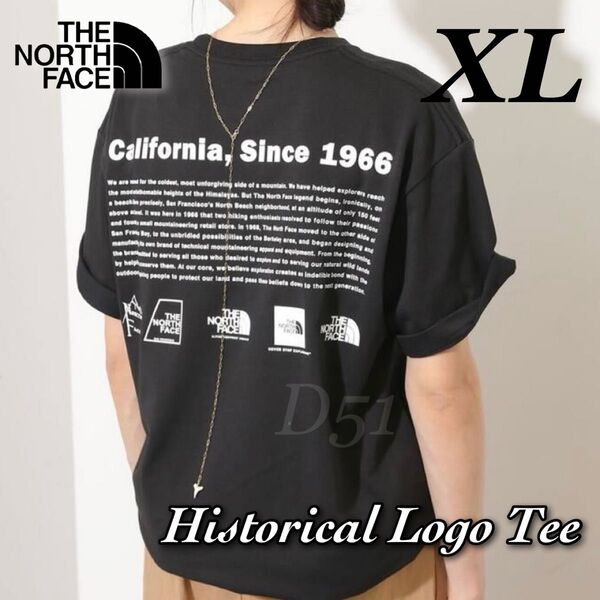 【XL】新品★The North Face★ノースフェイス★ヒストリカルロゴ★ブラック★半袖 Tシャツ NT32332 32407