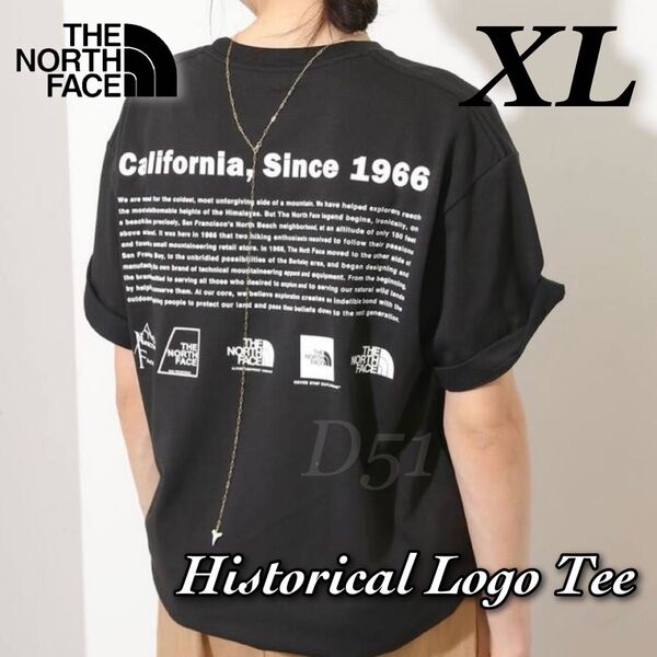 【XL】新品★The North Face★ノースフェイス★ヒストリカルロゴ★ブラック★半袖 Tシャツ NT32332 32407