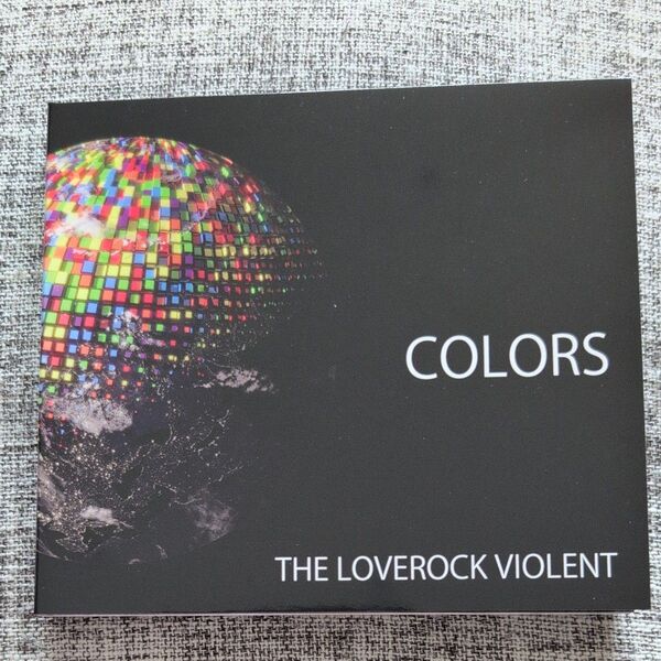 THE LOVEROCK VIOLENT アルバム COLORS 木村直樹