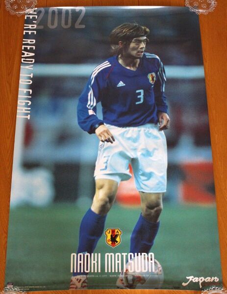 【未使用】2002年 サッカー日本代表 松田直樹 JFA 公式 ポスター 約A1サイズ ケース付 ☆日本サッカー協会 背番号3