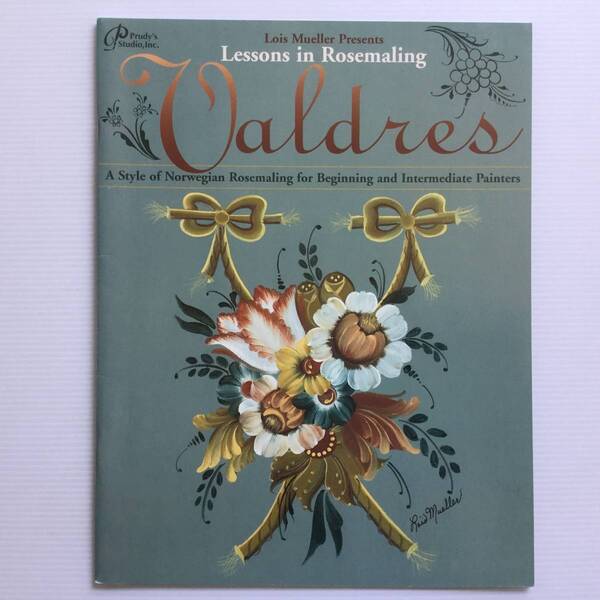 手芸図案 ■ARTBOOK_OUTLET■ 81-127 ★ 送料無料!レア ローズマリング ROSEMALING 初級 中級者向け VALDRES TOLE トール デザイン ブック