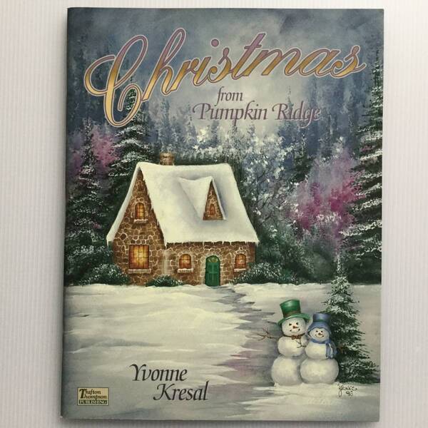 手芸図案 ■ARTBOOK_OUTLET■ O3-124 ★ 送料無料!絶版 美品 パンプキンリッジのクリスマス TOLE トール デザイン ブック