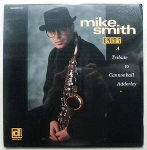 ◆ 未開封・希少 ◆ MIKE SMITH / Unit 7 A Tribute to Cannonball Adderley ◆ Delmark DS-444 ◆