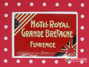 ▽▼33005-ExHS▼▽[NOSTALGIC-STICKER＊HOTEL] HOTEL ROYAL GRANDE BRETAGNE※FLORENCE