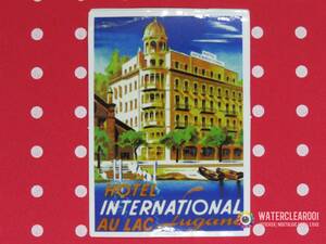 ▽▼33012-ExHS▼▽[NOSTALGIC-STICKER＊HOTEL] HOTEL INTERNATIONAL AU LAC※LUGANO