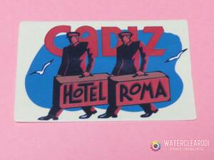 ▽▼35016-HS▼▽[VINTAGE-STICKER＊HOTEL] HOTEL ROMA※CADIZ