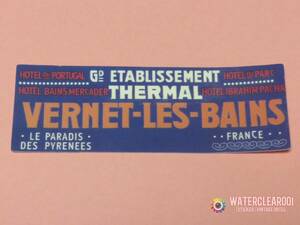 ▽▼35051-HS▼▽[VINTAGE-STICKER＊HOTEL] VERNET LES BAIN'S※FRANCE