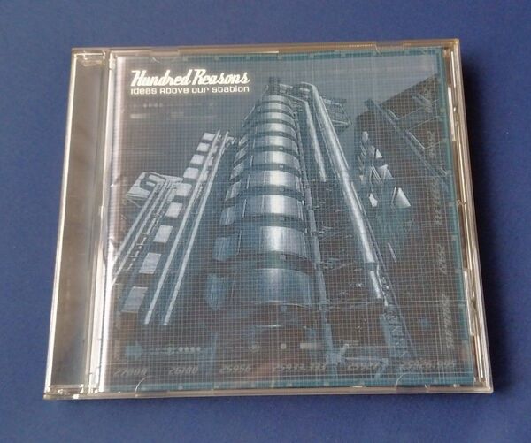 Hundred Reasons / Ideas Above Our Station CD