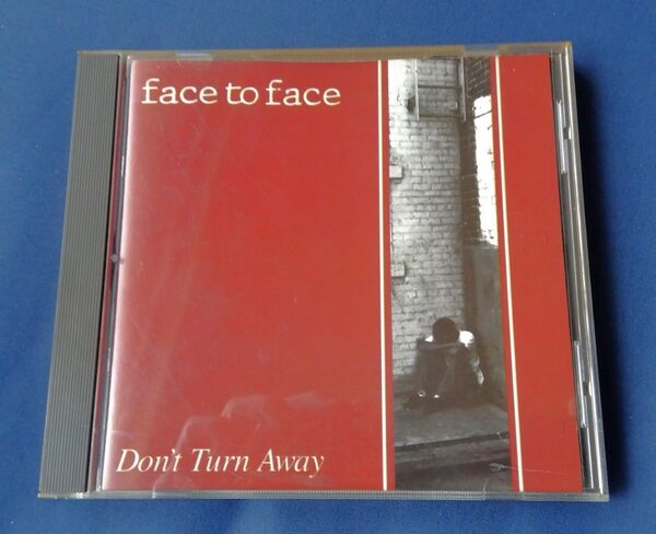 Face to Face / Don't Turn Away