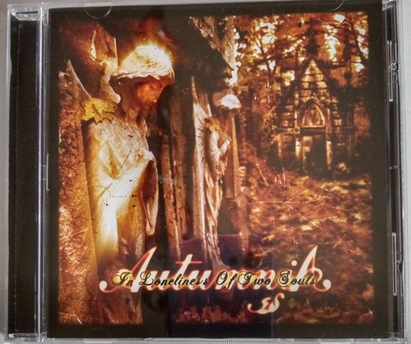 AUTUMNIA / In Loneliness Of Two Souls
