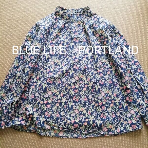 BLUE LIFE PORTLAND プルオーバー 花柄 長袖 コットン リバティ ブルーライフ ポートランド Liberty