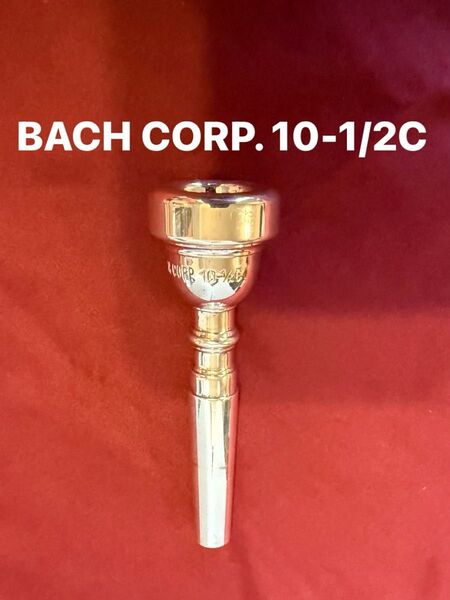 BACH CORP. 10-1/2C トランペット マウスピース Bach バック
