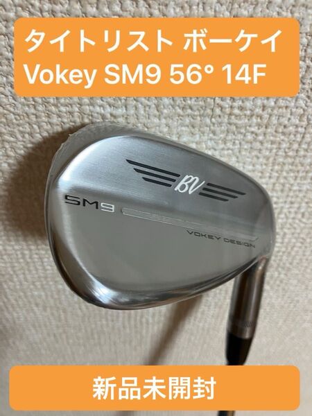 新品 タイトリスト ボーケイ Vokey SM9 56° 14F ウェッジ