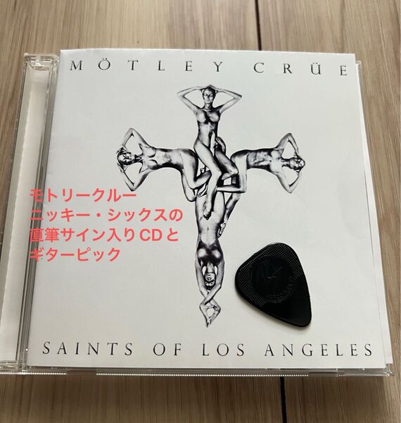 モトリークルー ニッキーシックス直筆サイン入りCD セインツ・オブ・ロスアンゼルス ギターピック