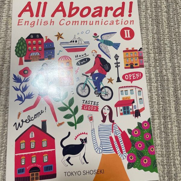 All Aboard! English Communication Ⅱ 英語 教科書