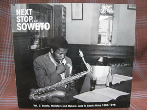 A#902◆2CD◆ NEXT STOP ... SOWETO VOL. 3 : Giants, Ministers & Makers : Jazz in South Africa 1963-1984