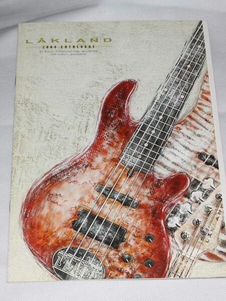 LAKLAND 2004 CATALOGUE ベースギターカタログ