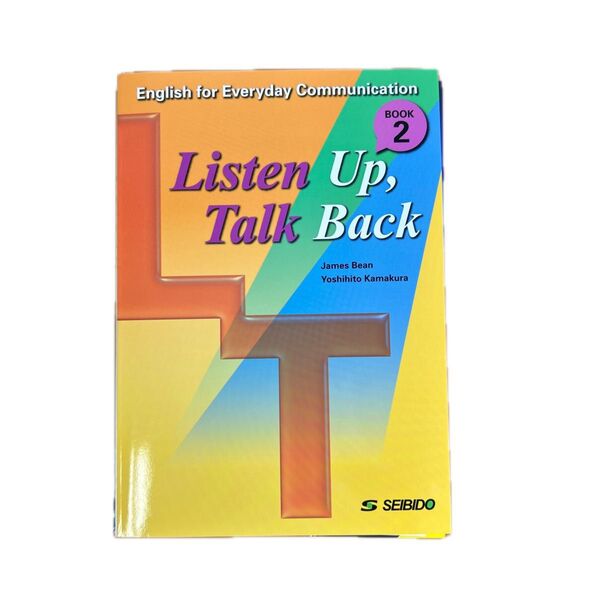 Listen Up, Talk Back BOOK2 英語学習 英会話 リスニング スピーキング